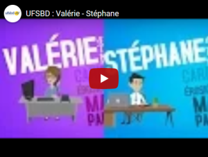 UFSBD : Valérie - Stéphane